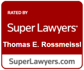 Rated by Super Lawyers | Thomas E Rossmeissl | SuperLawyers.com