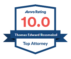 Avvo Rating 10 | Thomas Edward Rossmeissl | Top Attorney